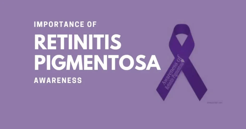 Retinitis Pigmentosa Awareness