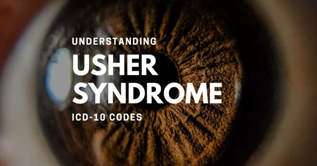 Usher Syndrome ICD 10 Codes